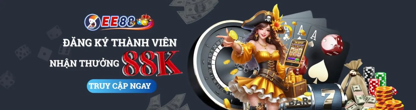 Đăng ký EE88 nhận ngay 88k