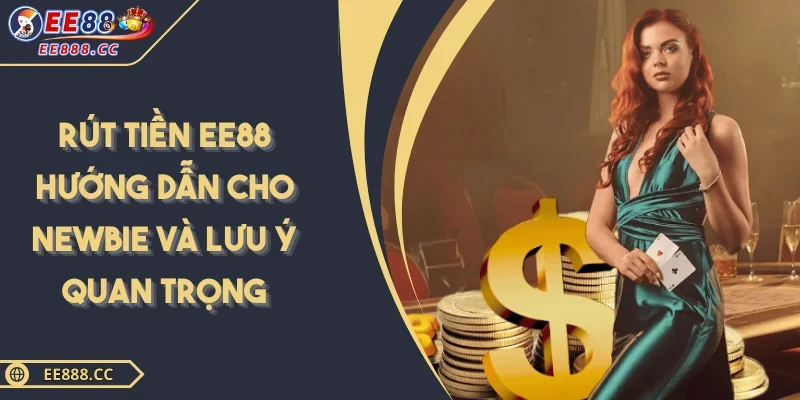 Rút Tiền EE88